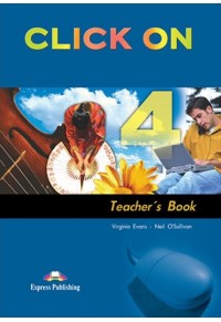 CLICK ON 4 TEACHER'S BOOK 1-84558-116-4 9781845581169