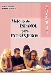 METODO DE ESPANOL PARA EXTRANJ.INTERMEDIO  NUEVA EDICION 978-84-89756-48-9 9788489756489