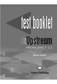 UPSTREAM PROFICIENCY TEST BOOKLET 1-84325-626-6 9781843256267