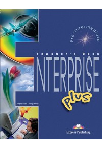 ENTERPRISE PLUS PRE-INTERMEDIATE TCHR'S 1-84325-813-7 9781843258131