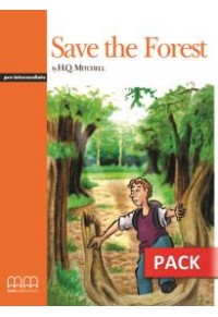 SAVE THE FOREST PACK (READER + ACTIVITY + CD) PRE- INTERMEDIATE 960-379-486-4 9789603794868