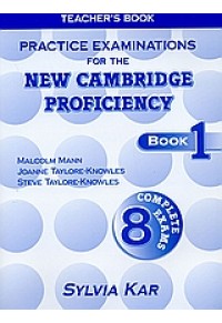 PRACTICE EXAM.FOR NEW CAMBRIDGE PROFIC.1 TCHR'S 960-7632-22-2 