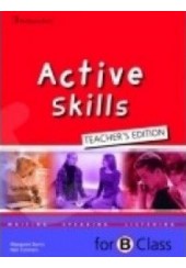 ACTIVE SKILLS FOR Β CLASS TEACHER' S EDITION