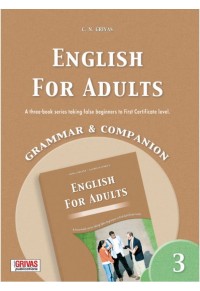 ENGLISH FOR ADULTS 3 GRAMMAR & COMPANION 978-960-409-152-2 9789604091522