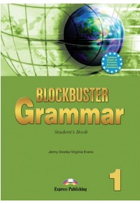 BLOCKBUSTER 1 GRAMAR STUDENT'S BOOK 960-361-647-4 9789603616474
