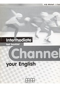 CHANNEL YOUR ENGLISH INTERMED.TESTBOOK 960-379-195-4 9789603791959