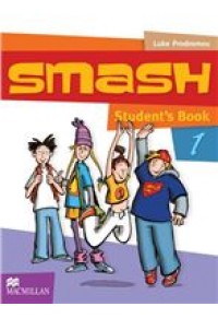 SMASH 1 STUDENT'S BOOK 960-6620-34-4 9789606620348
