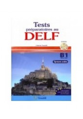 TESTS PREPARATOIRES AU DELF B1 ORAL (+CD)