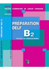 PREPARATION DELF B2 (FRANCAIS PLUS)