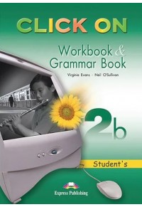 CLICK ON 2B WORKBOOK & GRAMMAR BOOK 1-84466-952-1 9781844669523