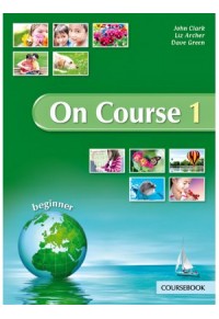 ON COURSE 1 COURSEBOOK 978-960-409-390-8 9789604093908