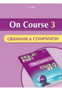 ON COURSE 3 GRAMMAR & COMPANION 978-960-409-401-1 9789604094011