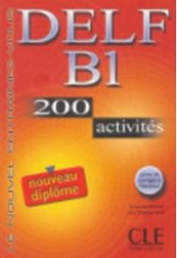 DELF B1 200 ACTIVITES (LIVRE+CORRIGES+TRANSCRIPTIONS) 2-09-035242-6 9782090352429