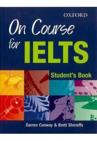 ON COURSE FOR IELTS STUDENT'S BOOK 019551663-X 9780195516630