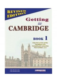 GETTING TO CAMBRIDGE BOOK 1 REVISED 960544364-3 9789605443641