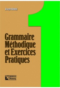 GRAMMAIRE METHODIQUE ET EXERCICES PRATIQUES 1 960-8499-16-X 9789608499164