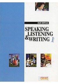 SPEAKING LISTENING AND WRITING 1 960-7114-73-6 9789607114730