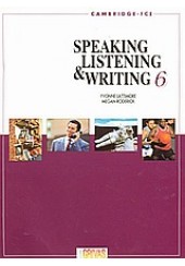 SPEAKING LISTENING AND WRITING 6