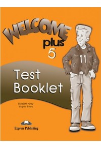 WELCOME 5 PLUS TEST BOOKLET 1843251132 9781843251132