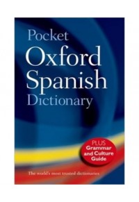 POCKET OXFORD SPANISH DICTIONARY 978-0-19-861072-4 9780198610724