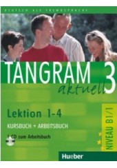 TANGRAM AKTUELL 3 KURS+ARBE+CD LEKT.1-4