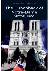 THE HUNCHBACK OF NOTRE DAME 978-1-85326-068-1 9781853260681