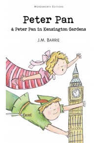 PETER PAN & KENSINGTON GARDENS 978-1-85326-120-6 9781853261206