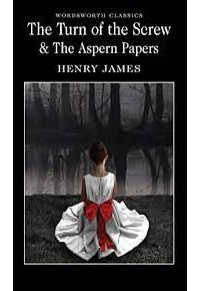 THE TURN OF THE SCREW & THE ASPERN PAPERS 978-1-85326-069-8 9781853260698