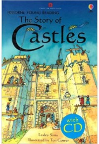 THE STORY OF CASTLES (+CD) 978-0-7460-8906-4 9780746089064