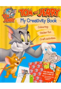 TOM AND JERRY - MY CREATIVITY BOOK 978-3-8499-0672-6 9783849906726