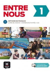 ENTRE NOUS 1 METHODE DE FRANCAIS - LIVRE DE L'ELEVE + CAHIER D'ACTIVITES(+CD) 978-84-8443-918-9 9788484439189