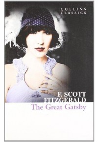 THE GREAT GATSBY COLLINS CLASSICS 978-0-00-736865-5 9780007368655