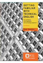 GETTING FAMILIAR WITH TECHNICAL ENGLISH