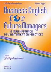 BUSINESS ENGLISH FOR FUTURE MANAGERS