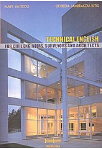 TECHNICAL ENGLISH FOR CIVIL ENGINEERS... 960-8165-67-9 