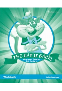 THE CAT IS BACK! ONE YEAR COURSE FOR JUNIORS WORKBOOK 978-9963-48-795-0 9789963487950