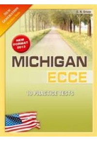 MICHIGAN ECCE NEW GENERATION PRACTICE TESTS - COMPANION 2013 (ΠΑΛΙΑ ΕΚΔΟΣΗ) 978-960-409-714-2 9789604097142