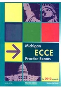 MICHIGAN ECCE PRACTICE EXAMS 2013 978-960-424-718-9 9789604247189