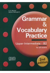 GRAMMAR & VOCABULARY PRACTICE UPPER INTERMEDIATE B2 (2nd EDITION)