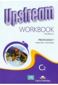 UPSTREAM PROFICIENCY C2 WORKBOOK (Ν/Ε) 978-1-4715-0266-8 9781471502668