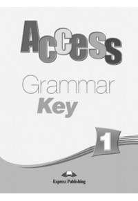 ACCESS 1 GRAMMAR BOOK KEY (INTERNATIONAL) 978-1-84862-220-3 9781848622203