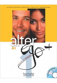 ALTER EGO 1+  A1 METHODE (+CD-ROM) PLUS 978-2-01-155810-7 9782011558107