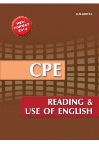 CPE READING & USE OF ENGLISH NEW FORMAT 2013 978-960-409-756-2 9789604097562