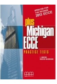 PLUS MICHIGAN ECCE PR. TESTS 2013 978-960-509-187-3 9789605091873