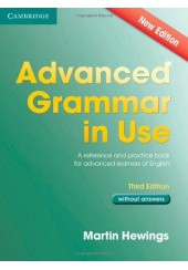 ADVANCED GRAMMAR IN USE (WITHOUT ANSWERS) THIRD EDITION