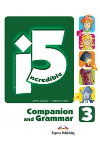 INCREDIBLE 5 3 COMPANION AND GRAMMAR 978-960-361-896-6 9789603618966