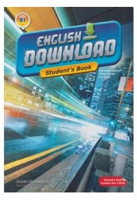 ENGLISH DOWNLOAD B1 STUDENT'S  + e-BOOK 978-9963-721-51-1 9789963721511