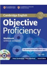 OBJECTIVE PROFICIENCY WORKBOOK (+ AUDIO CD) WITHOUT ANSWERS 978-1-107-62156-5 9781107621565