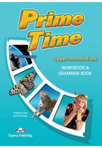PRIME TIME UPPER INTERMEDIATE WORKBOOK & GRAMMAR BOOK 978-1-78098-988-4 9781780989884
