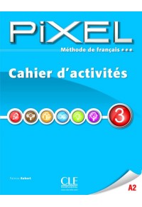 PIXEL 3 CAHIER D' ACTIVITES 978-209-038765-0 9782090387650